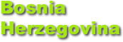 Bosnia
Herzegovina